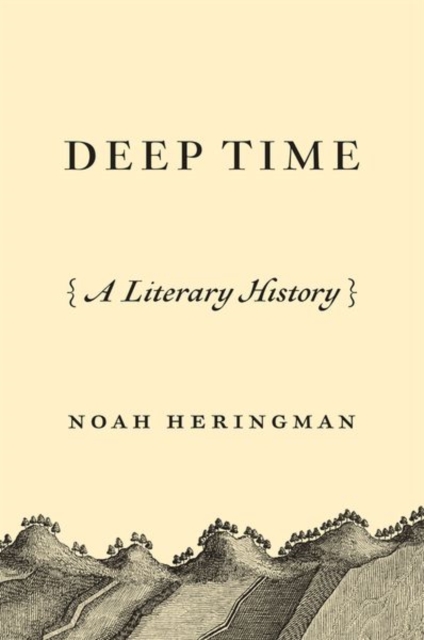 Deep Time : A Literary History, Paperback / softback Book