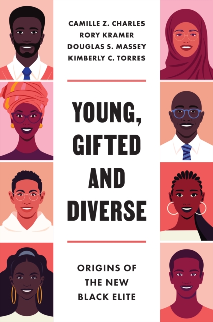Young, Gifted and Diverse : Origins of the New Black Elite, Hardback Book