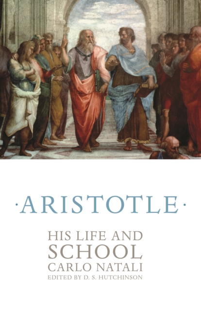 Aristotle : His Life and School, Paperback / softback Book
