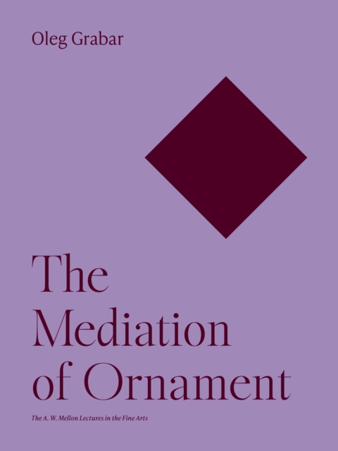 The Mediation of Ornament, Paperback / softback Book