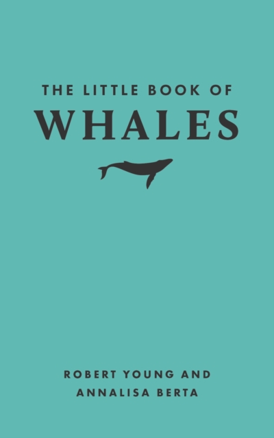The Little Book of Whales, Hardback Book