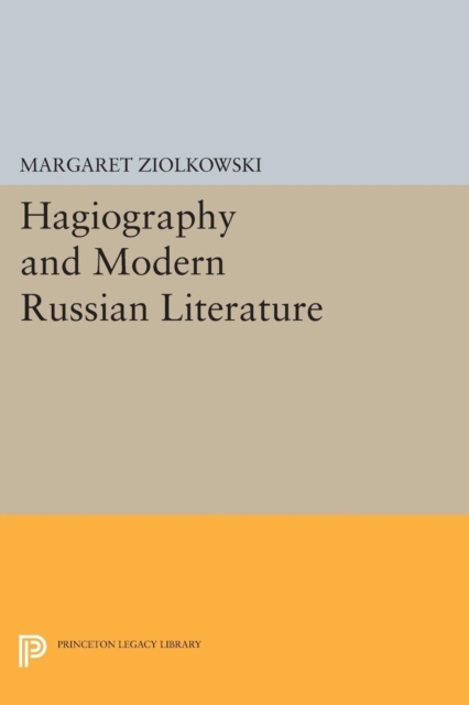 Hagiography and Modern Russian Literature, Paperback / softback Book