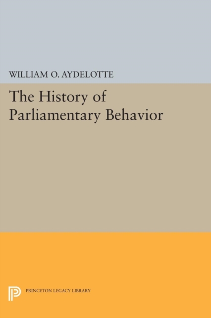 The History of Parliamentary Behavior, Paperback / softback Book