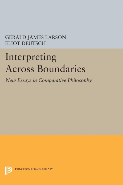 Interpreting across Boundaries : New Essays in Comparative Philosophy, Paperback / softback Book