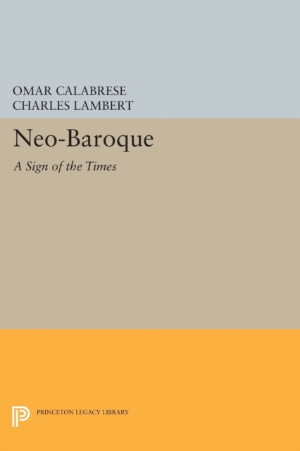 Neo-Baroque : A Sign of the Times, Paperback / softback Book