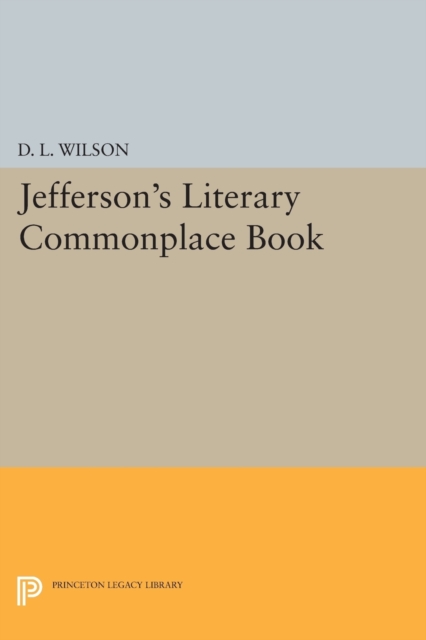Jefferson's Literary Commonplace Book, Paperback / softback Book