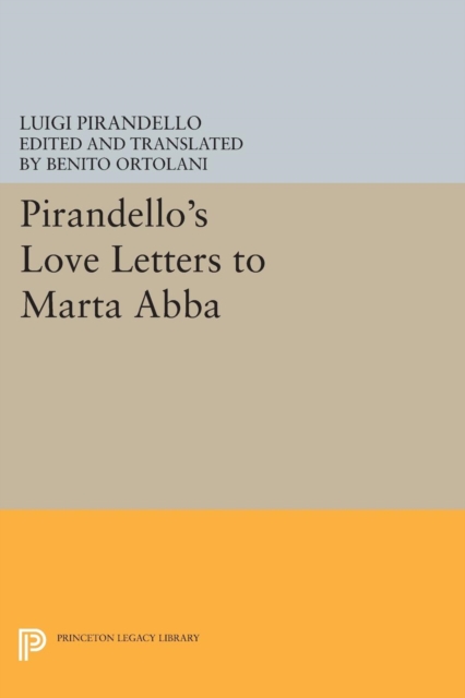 Pirandello's Love Letters to Marta Abba, Paperback / softback Book