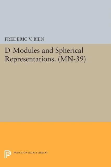 D-Modules and Spherical Representations. (MN-39), Paperback / softback Book