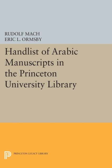 Handlist of Arabic Manuscripts (New Series) in the Princeton University Library, Paperback / softback Book