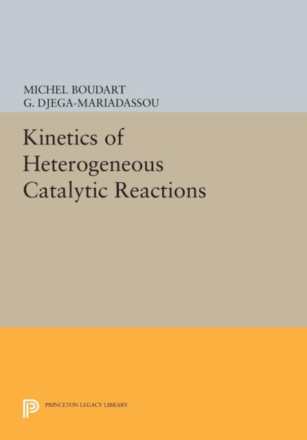 Kinetics of Heterogeneous Catalytic Reactions, Paperback / softback Book