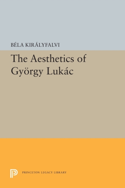 The Aesthetics of Gyorgy Lukacs, Paperback / softback Book