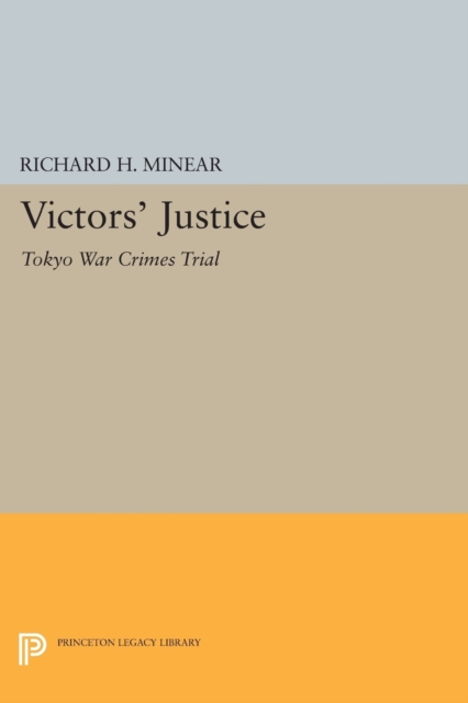 Victors' Justice : Tokyo War Crimes Trial, Paperback / softback Book