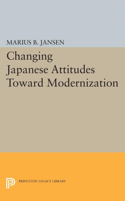 Changing Japanese Attitudes Toward Modernization, Paperback / softback Book