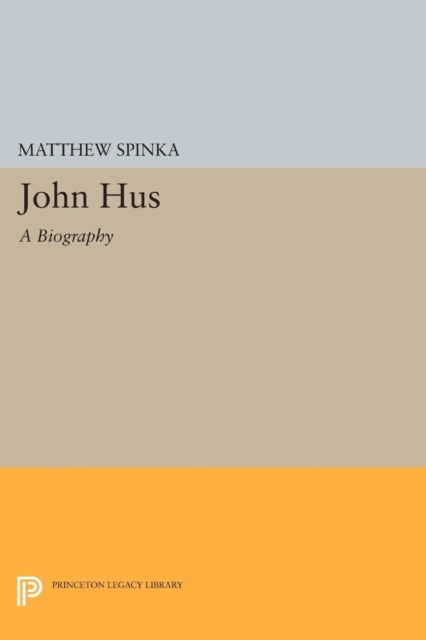 John Hus : A Biography, Paperback / softback Book