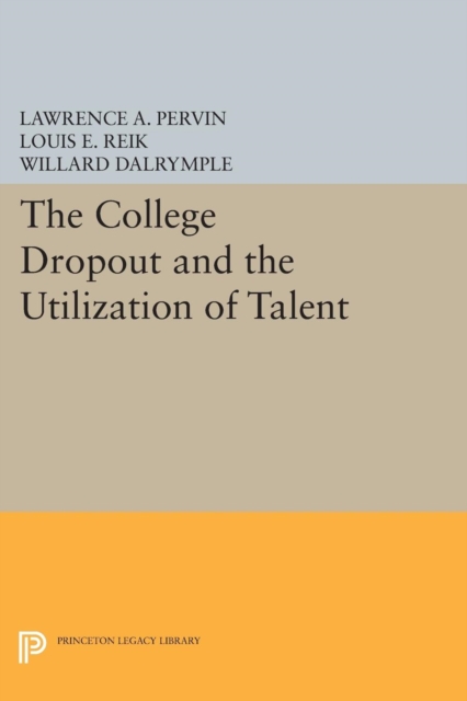 The College Dropout and the Utilization of Talent, Paperback / softback Book