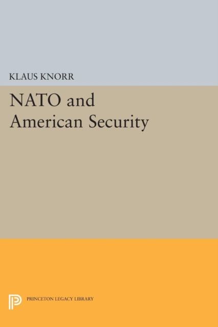 NATO and American Security, Paperback / softback Book