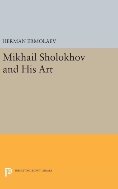 Mikhail Sholokhov and His Art, Hardback Book
