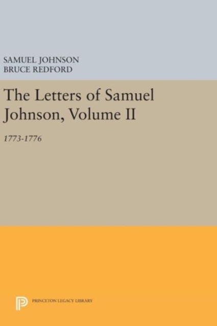 The Letters of Samuel Johnson, Volume II : 1773-1776, Hardback Book