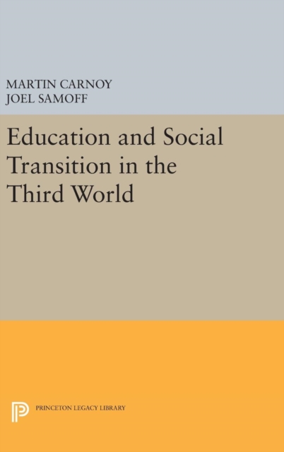 Education and Social Transition in the Third World, Hardback Book