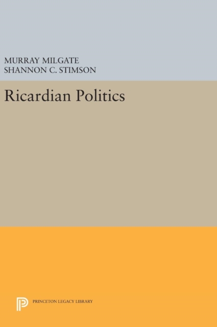 Ricardian Politics, Hardback Book