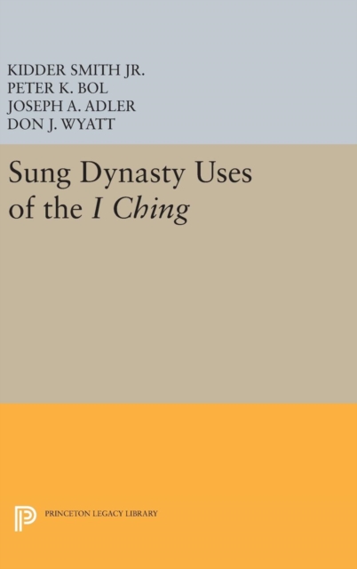 Sung Dynasty Uses of the I Ching, Hardback Book