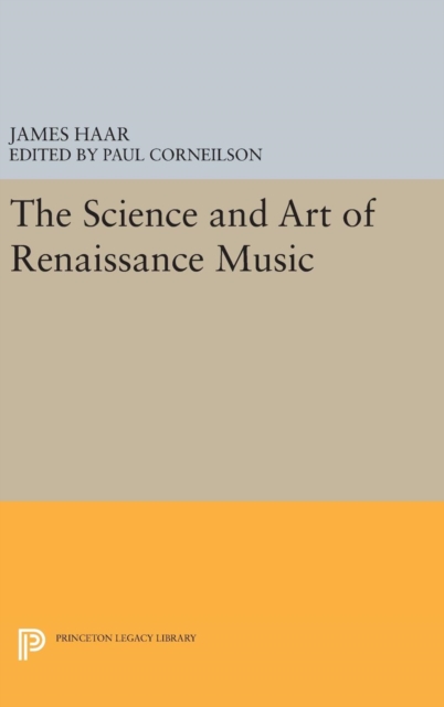The Science and Art of Renaissance Music, Hardback Book