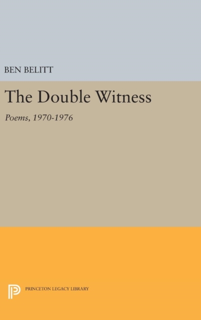 The Double Witness : Poems: 1970-1976, Hardback Book