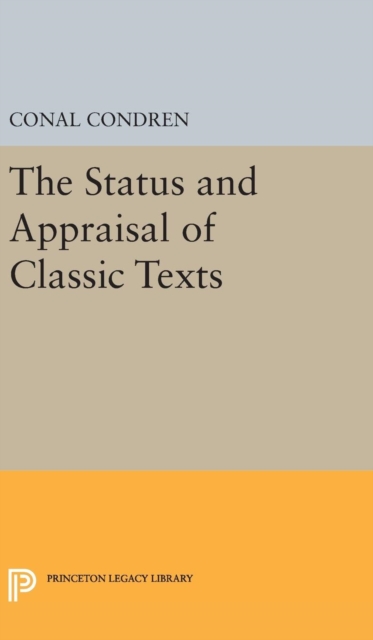 The Status and Appraisal of Classic Texts, Hardback Book