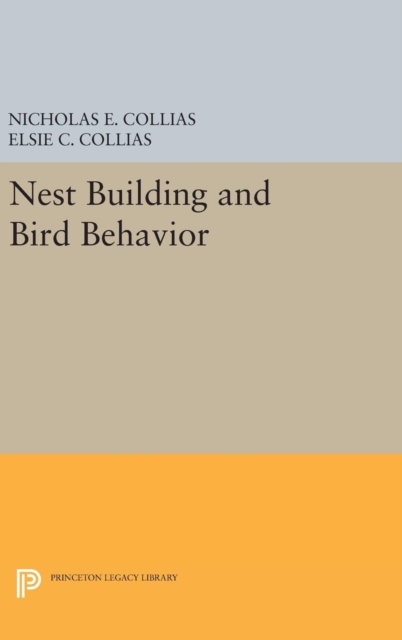 Nest Building and Bird Behavior, Hardback Book
