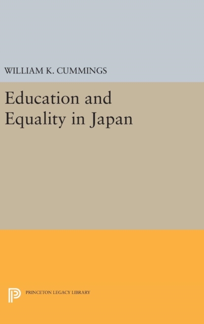Education and Equality in Japan, Hardback Book