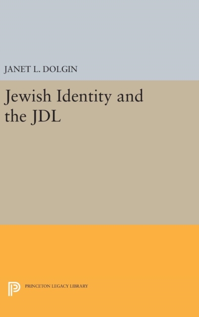 Jewish Identity and the JDL, Hardback Book