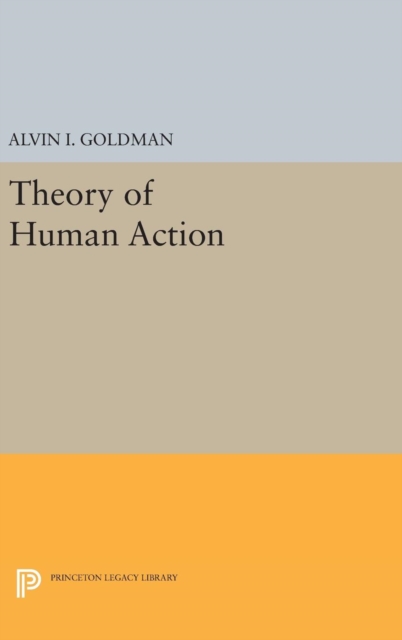 Theory of Human Action, Hardback Book