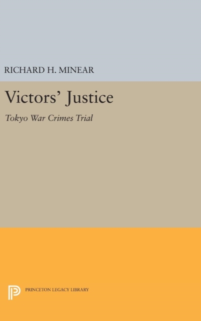 Victors' Justice : Tokyo War Crimes Trial, Hardback Book