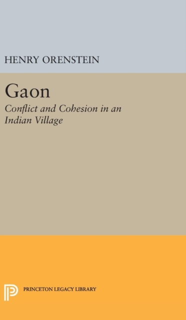 Gaon : Conflict and Cohesion in an Indian Village, Hardback Book