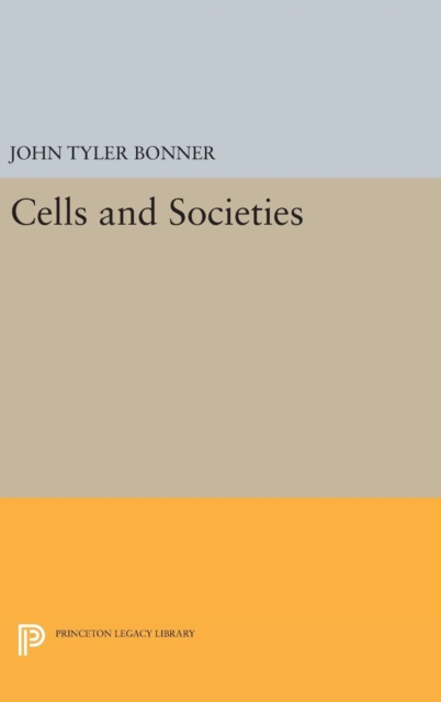 Cells and Societies, Hardback Book