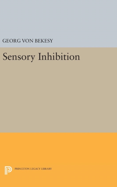 Sensory Inhibition, Hardback Book