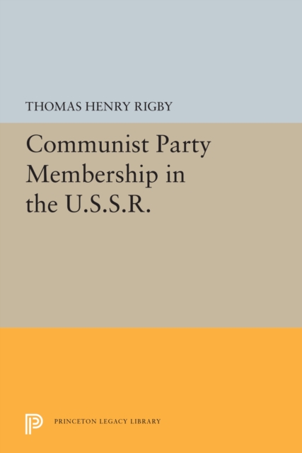 Communist Party Membership in the U.S.S.R., Paperback / softback Book