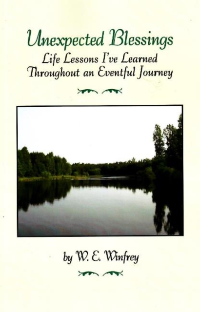 Unexpected Blessings : Life Lessons I've Learned Throughout an Eventful Journey, Paperback Book