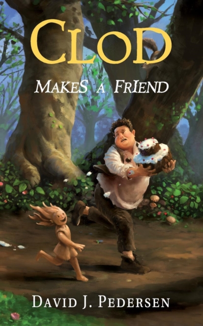 Clod Makes a Friend, Paperback / softback Book