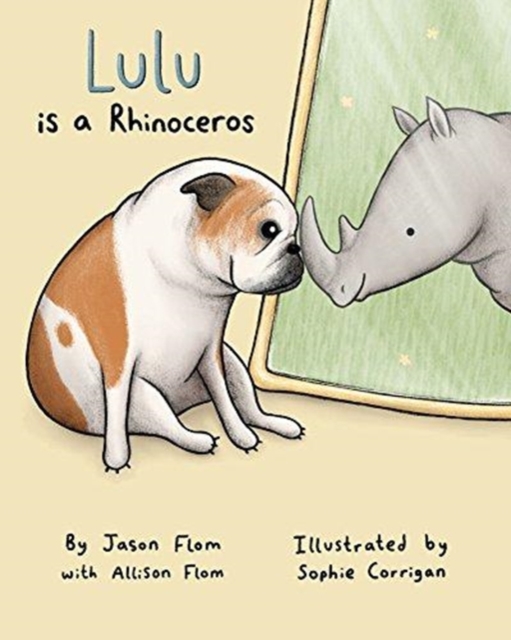 Lulu Is A Rhinoceros, Hardback Book