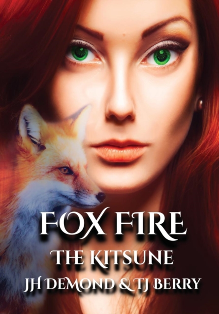 Fox Fire : The Kitsune, Paperback / softback Book