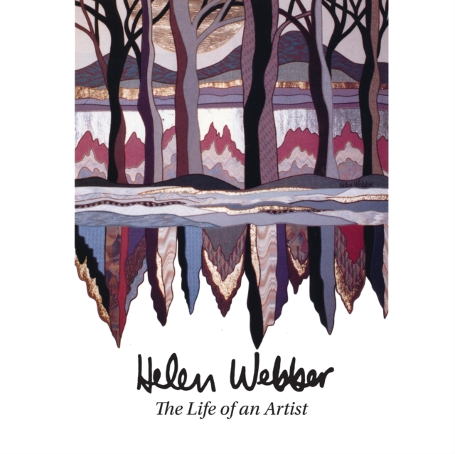 Helen Webber : The Life of an Artist, Paperback / softback Book