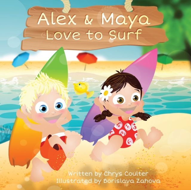 Alex & Maya Love to Surf, Paperback / softback Book