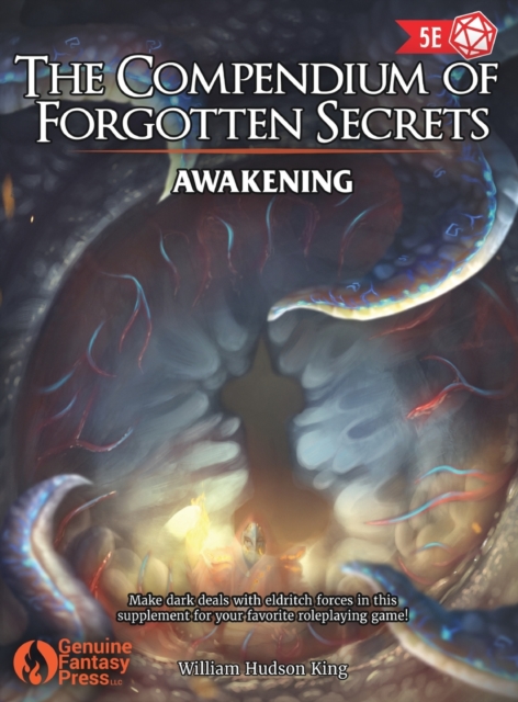 The Compendium of Forgotten Secrets : Awakening, Hardback Book