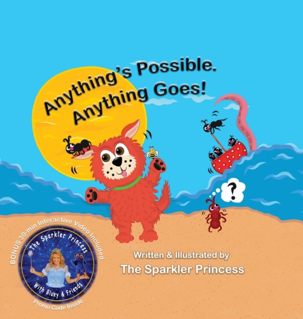 Anything's Possible. Anything Goes!, Hardback Book