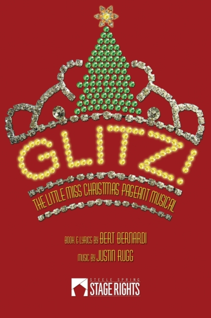 Glitz! : The Little Miss Christmas Pageant Musical, Paperback / softback Book