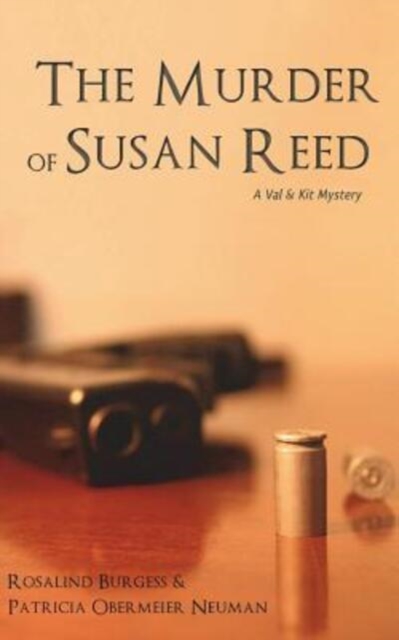 The Murder of Susan Reed : A Val & Kit Mystery, Paperback / softback Book