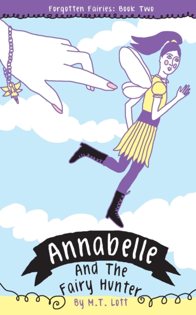 Annabelle and the Fairy Hunter, Paperback / softback Book