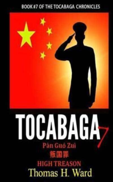 Tocabaga 7 : Pan Guo Zui - High Treason, Paperback / softback Book