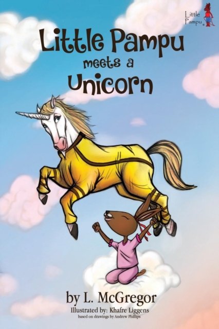 Little Pampu Meets a Unicorn : Little Pampu Meets a Unicorn, Paperback / softback Book
